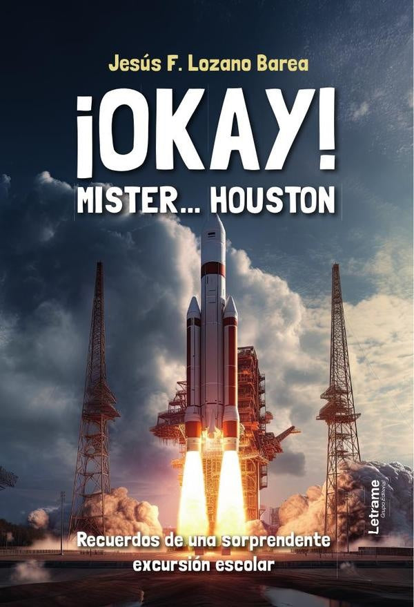 ?Okay! Mister... Houston | Jesus F. Lozano Barea