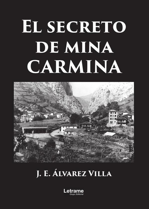 El secreto de mina Carmina | J.E. alvarez Villa