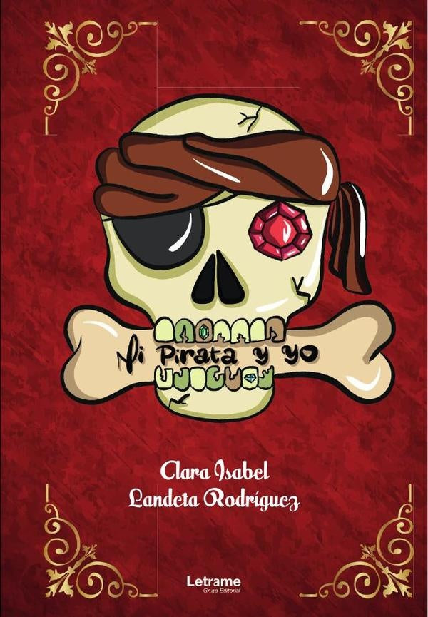 Mi pirata y yo | Clara Isabel Landeta Rodriguez