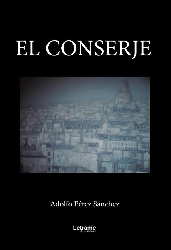El conserje | Adolfo Perez Sanchez