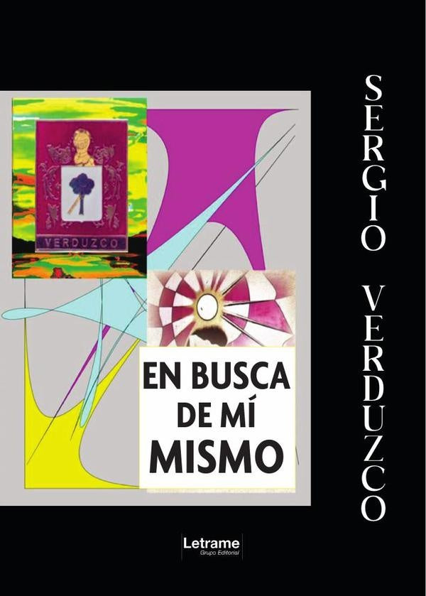 En busca de mi mismo | Sergio Manuel Verduzco y Garcia