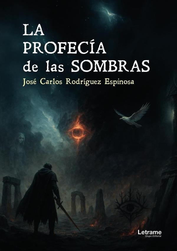 La profecia de las sombras | Jose Carlos Rodriguez Espinosa