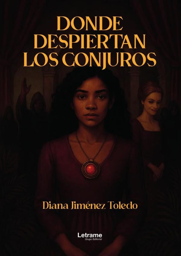 Donde despiertan los conjuros | DianaJimenez Toledo
