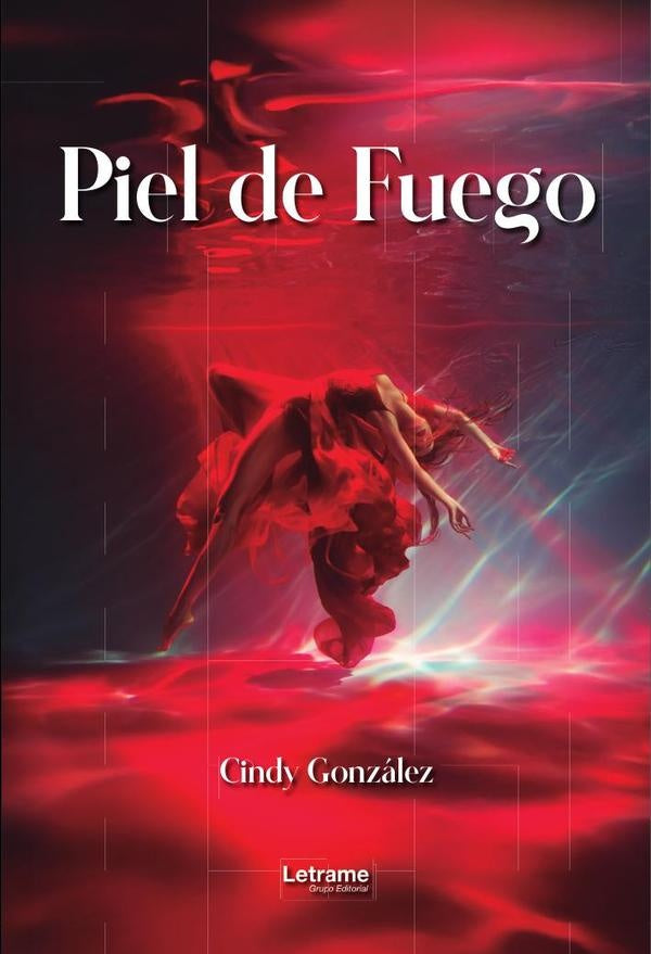 Piel de Fuego | Cindy Gonzalez
