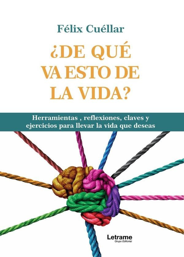 ?De que va esto de la vida? | Felix Cuellar