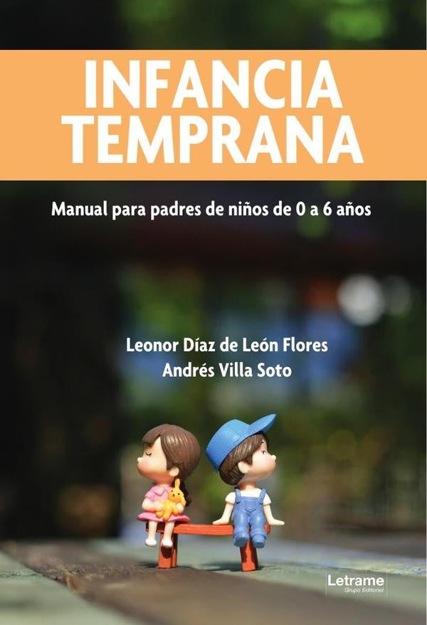 Infancia temprana | Lic. Leonor Diaz de Leon Flores