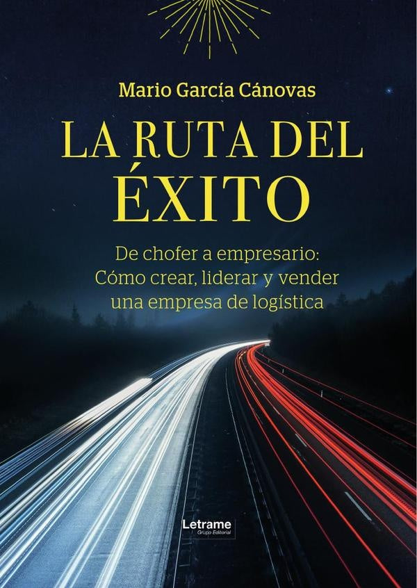 La ruta del exito | Mario Garcia Canovas