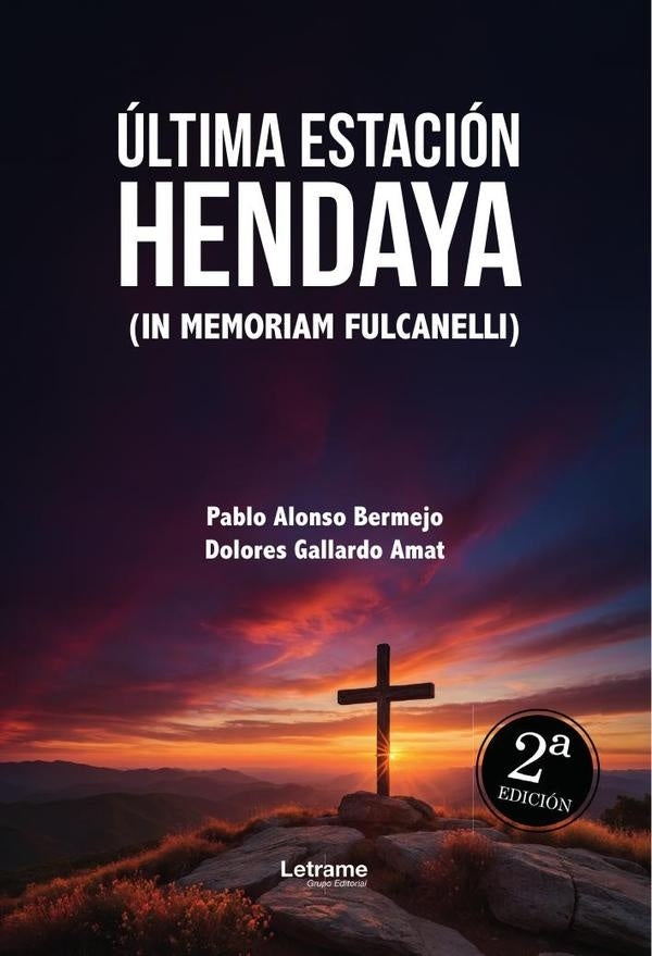 ultima estacion Hendaya | Dolores Gallardo Amat