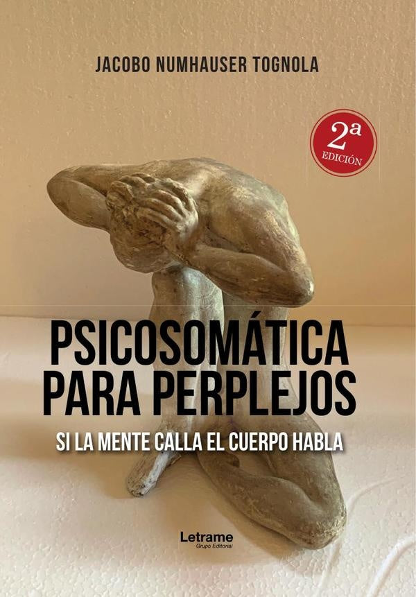 Psicosomatica para perplejos | Jacobo Numhauser Tognola