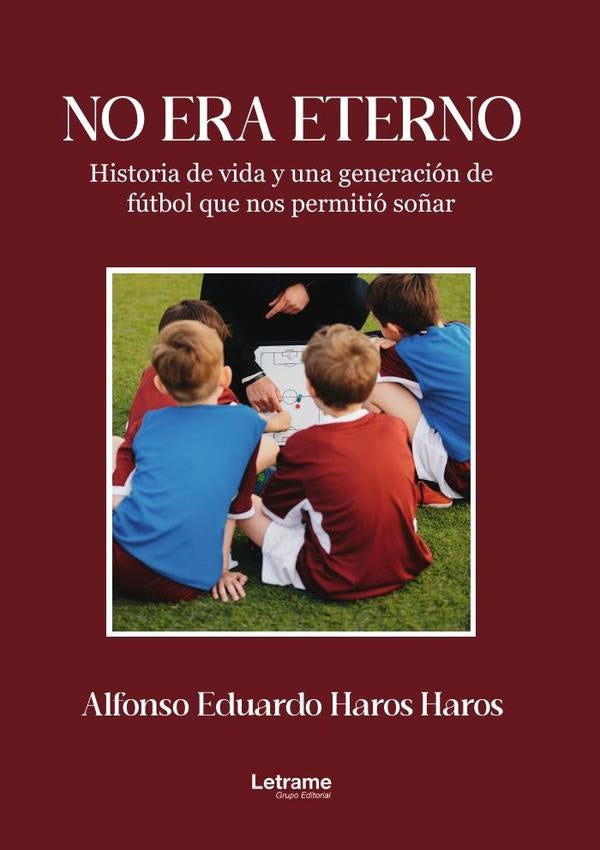 No era eterno | Alfonso Eduardo Haros Haros
