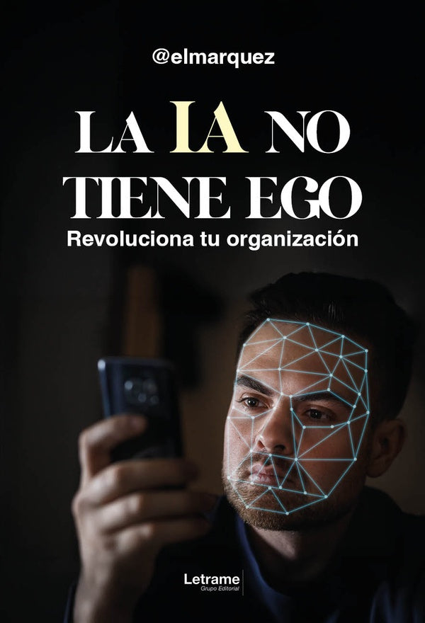 La IA no tiene ego | @elmarquez .