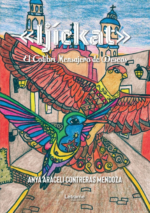 Ijickat | Anya Araceli Contreras Mendoza