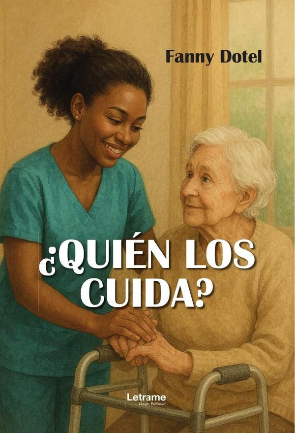 ?Quien los cuida? | Fanny Argentina Dotel Garcia