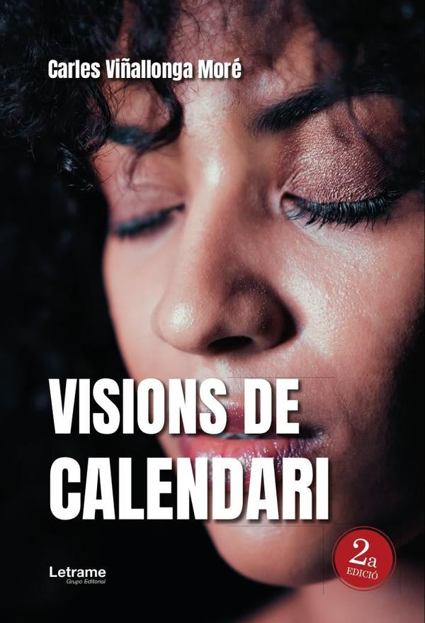 Visions de calendari. 2? Edicion | Carles Vi?allonga More