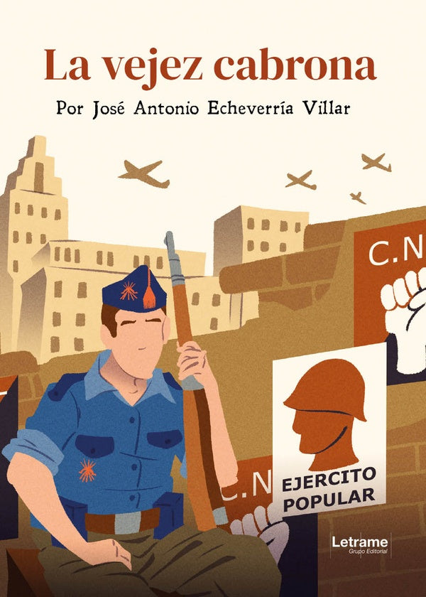 La vejez cabrona | Jose Antonio Echeverria Villar