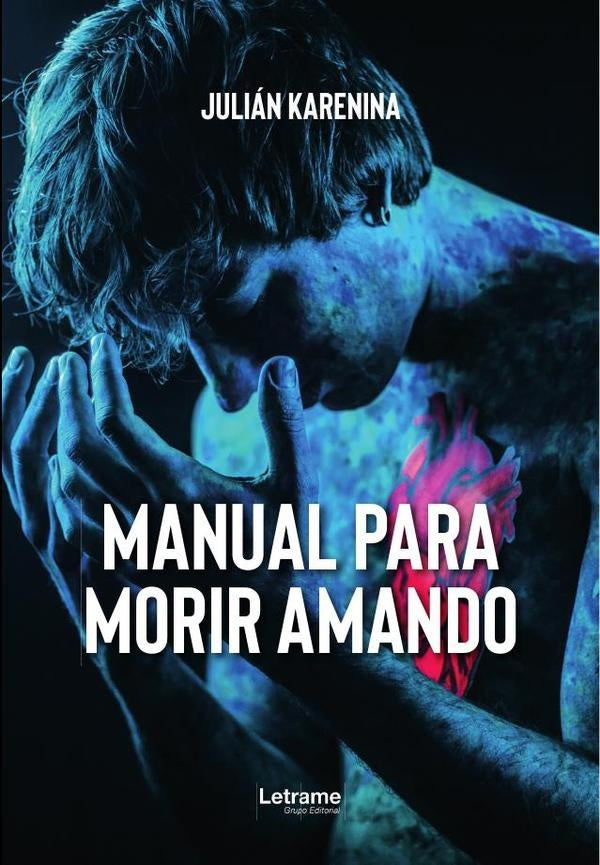 Manual para morir amando | Julian Karenina