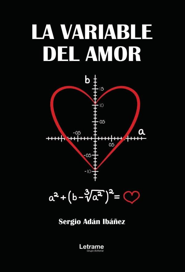 La variable del amor | Sergio Adan Iba?ez