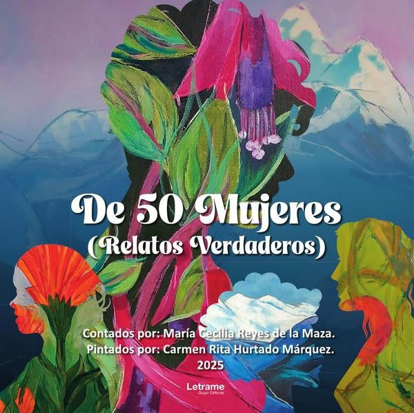 De 50 mujeres | Maria Cecilia Reyes de la Maza