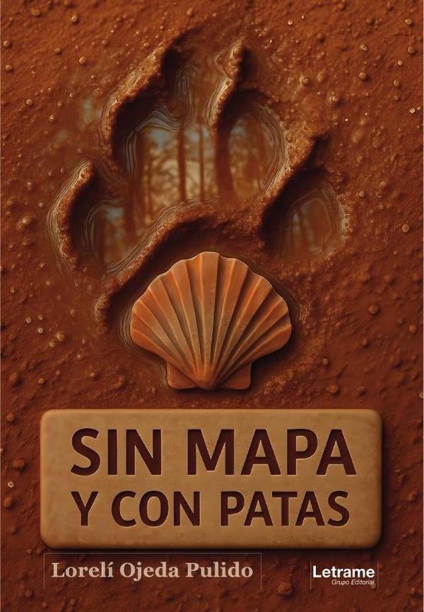 Sin mapa y con patas | Loreli Ojeda Pulido