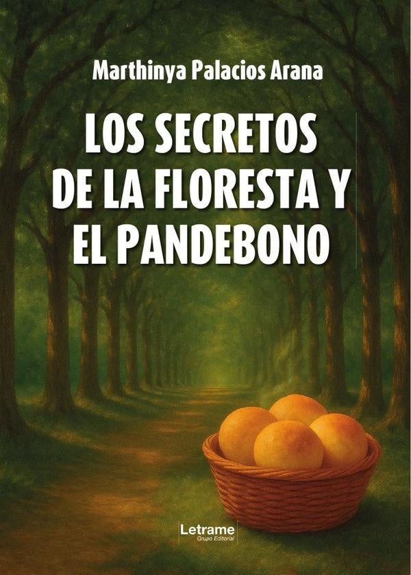 Los secretos de la floresta y el pandebono | Marthinya Palacios Arana