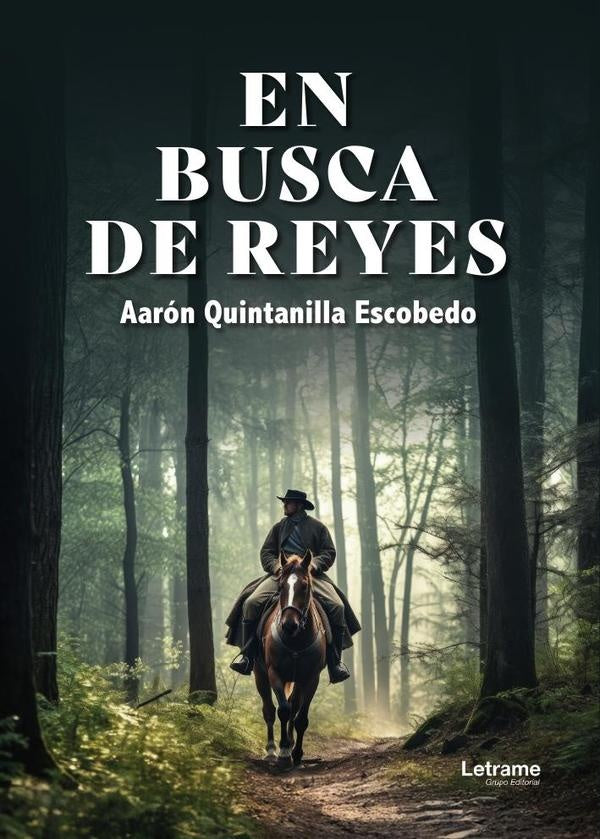 En busca de Reyes | Aaron Quintanilla Escobedo