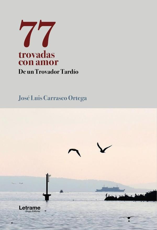 77 trovadas con amor | Jose Luis Carrasco Ortega