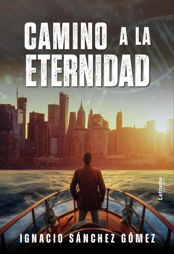 Camino a la eternidad | Ignacio Sanchez Gomez