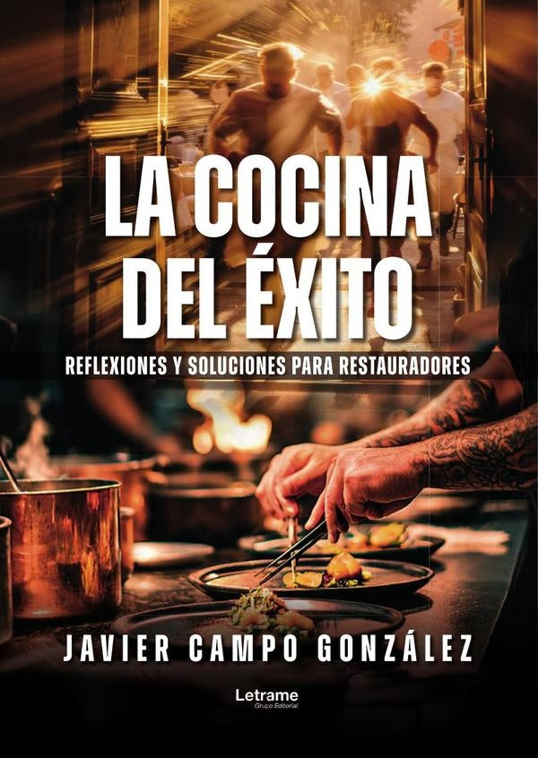 La cocina del exito | JAVIER CAMPO GONZALEZ