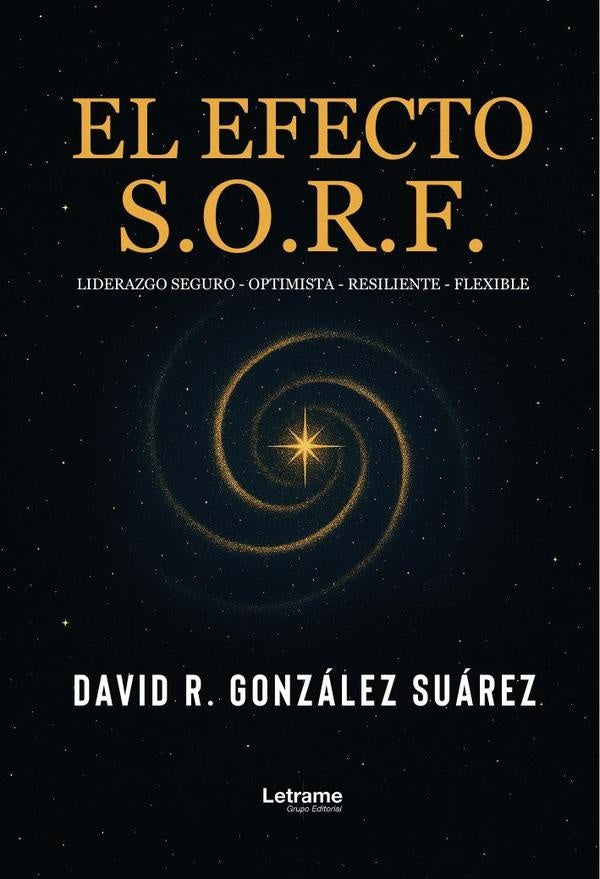 El efecto S.O.R.F. | DAVID R. GONZaLEZ SUaREZ