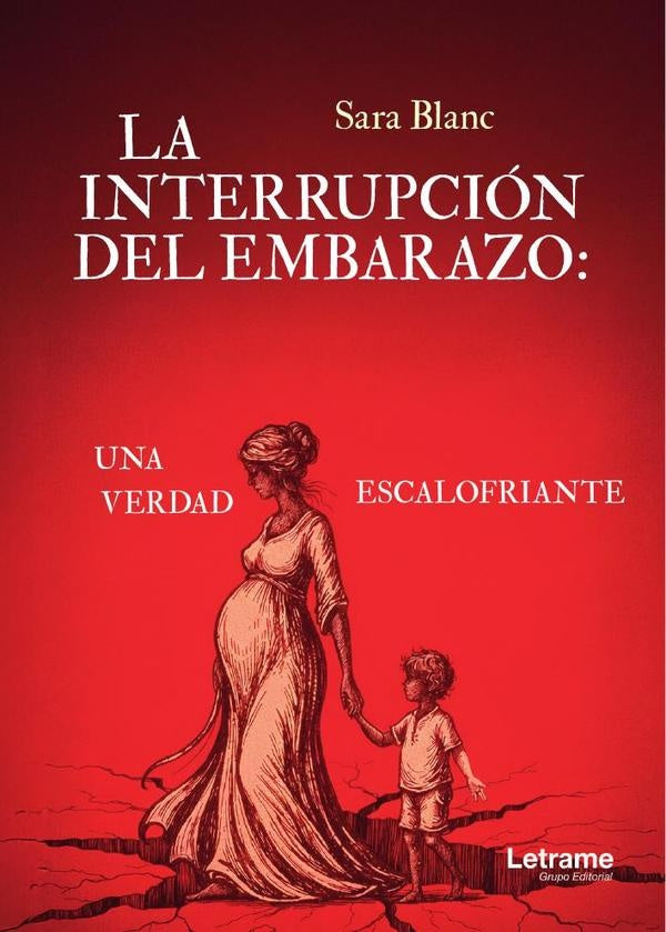 La interrupcion del embarazo: una verdad escalofriante | Sara Blanc