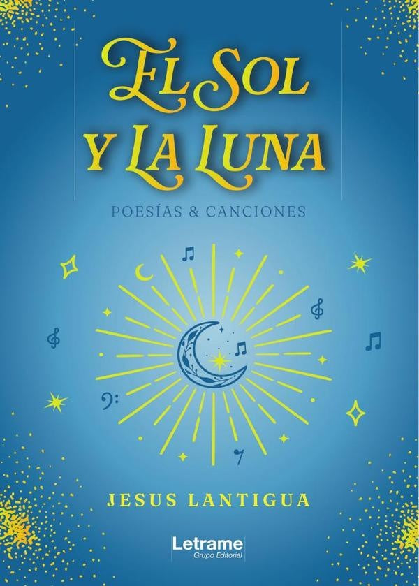 El sol y la luna | JESuS LANTIGUA