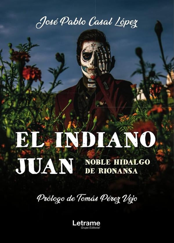 El indiano Juan | Jose Pablo Casal Lopez