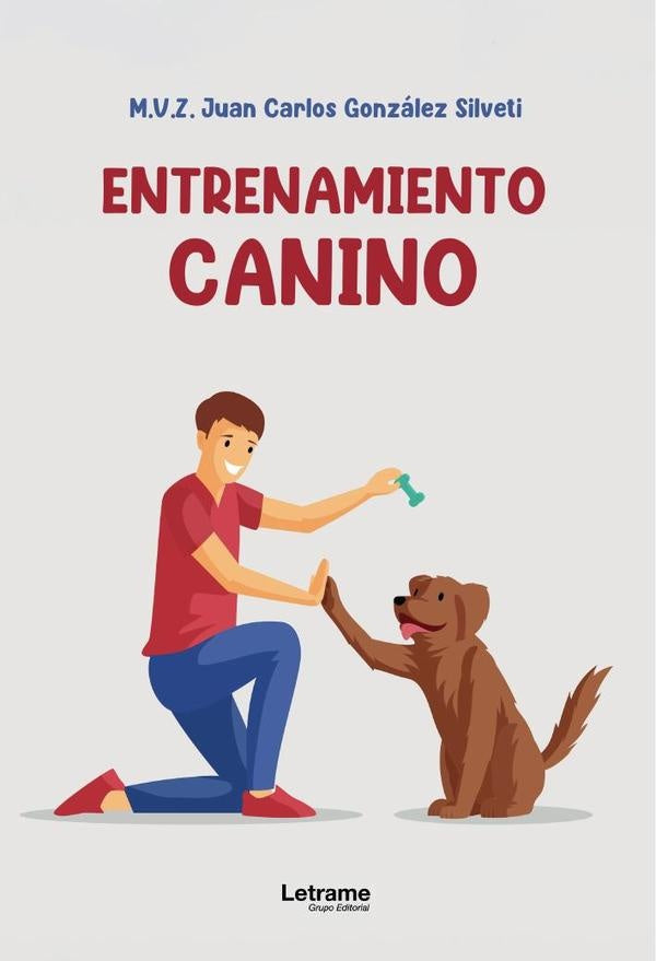 Entrenamiento canino | M.V.Z. Juan Carlos Gonzalez Silveti