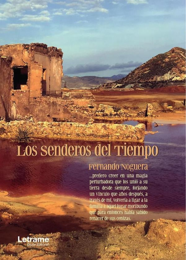 Los senderos del tiempo | Fernando Noguera