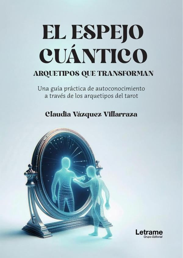 El espejo cuantico | Claudia Vazquez Villarraza