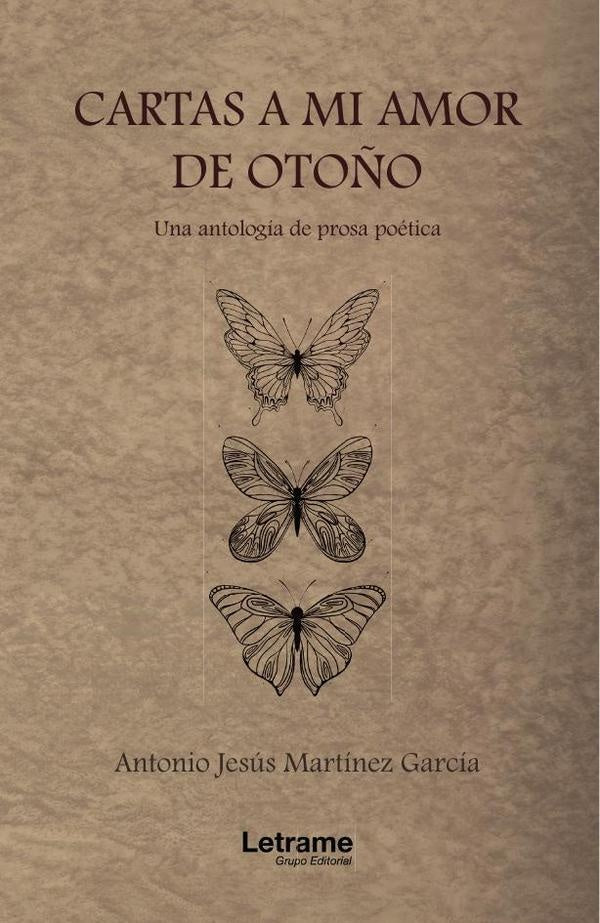 Cartas a mi amor de oto?o | Antonio Jesus Martinez Garcia
