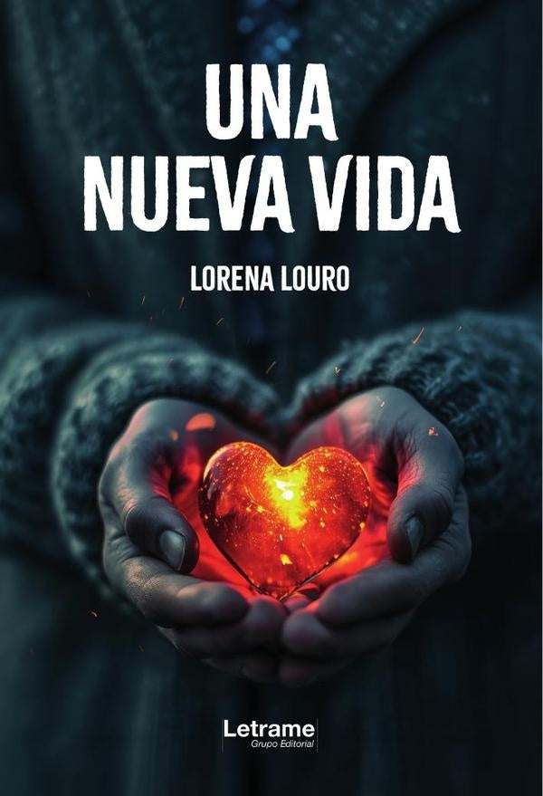 Una nueva vida | Lorena Louro