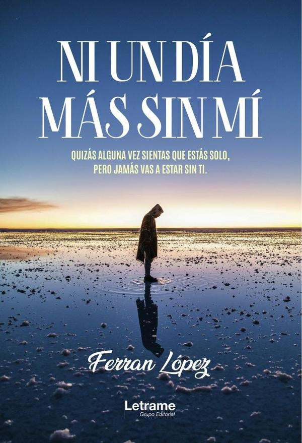 Ni un dia mas sin mi | Ferran Lopez