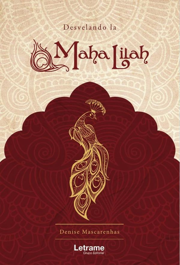 Desvelando la Maha Lila | Denise Mascarenhas