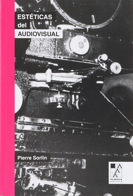 Estéticas del audiovisual | PIERRE SORLIN