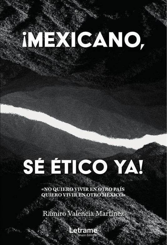 ?Mexicano, se etico ya! | Ramiro Valencia Martinez