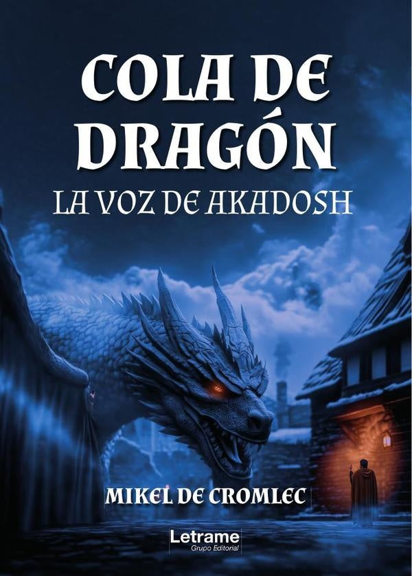 Cola de dragon | Mikel De Cromlec
