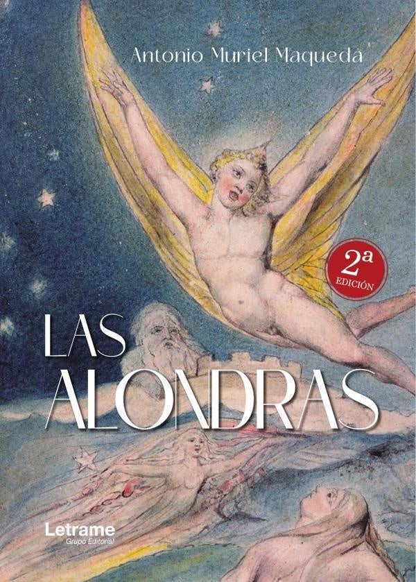 Las alondras. 2? edicion | Antonio Muriel Maqueda