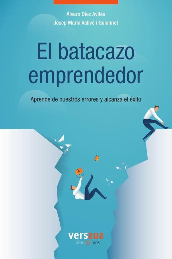 El batacazo emprendedor | alvaro Diaz Aviles