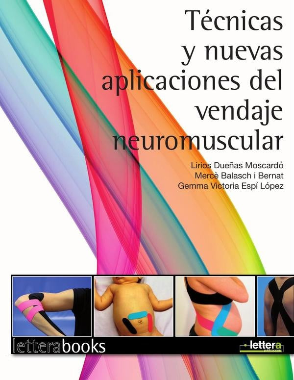 Tecnicas y nuevas aplicaciones del vendaje neuromuscular | Gemma Victoria Espi