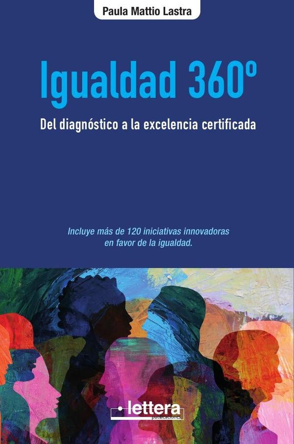 Igualdad 360? | Paula Mattio Lastra