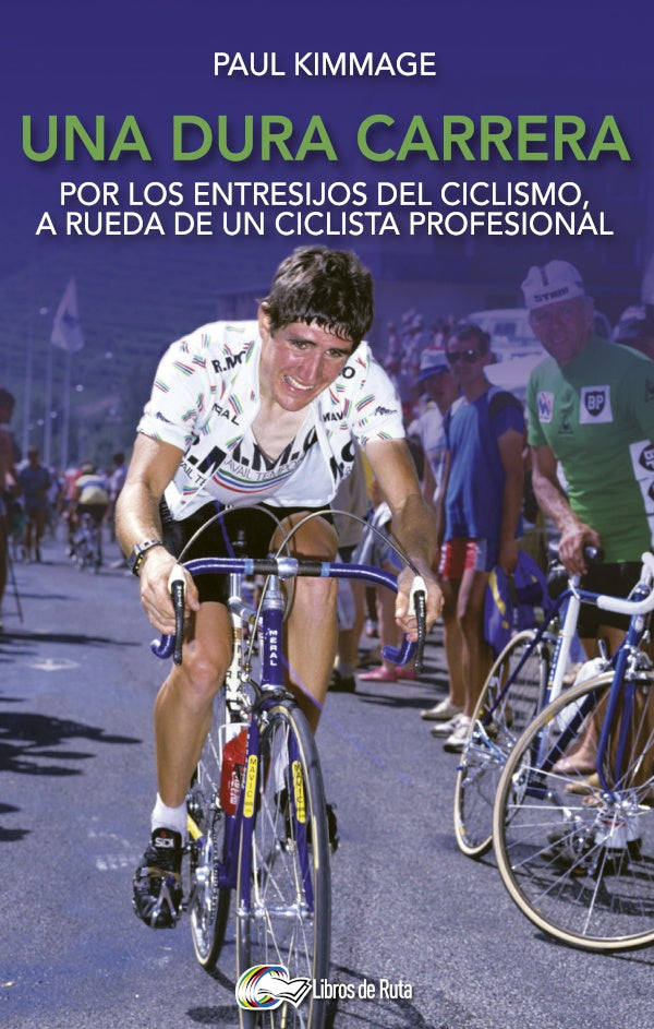 Una dura carrera | Paul Kimmage