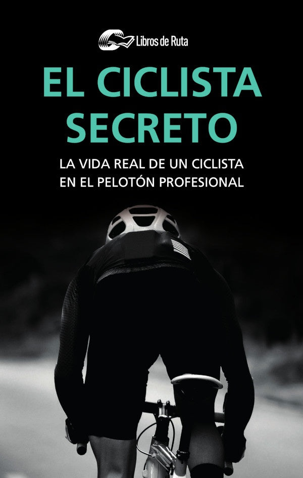 El ciclista secreto | Ciclista Anonimo