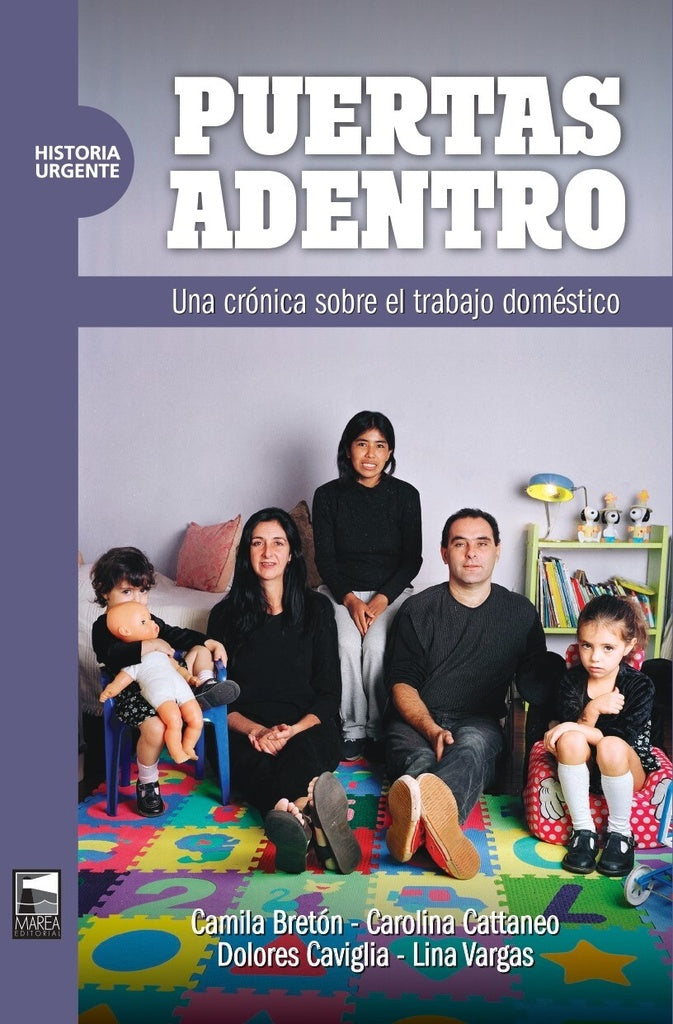 Puertas adentro. Una crónica sobre el trabajo doméstico | Varios autores
