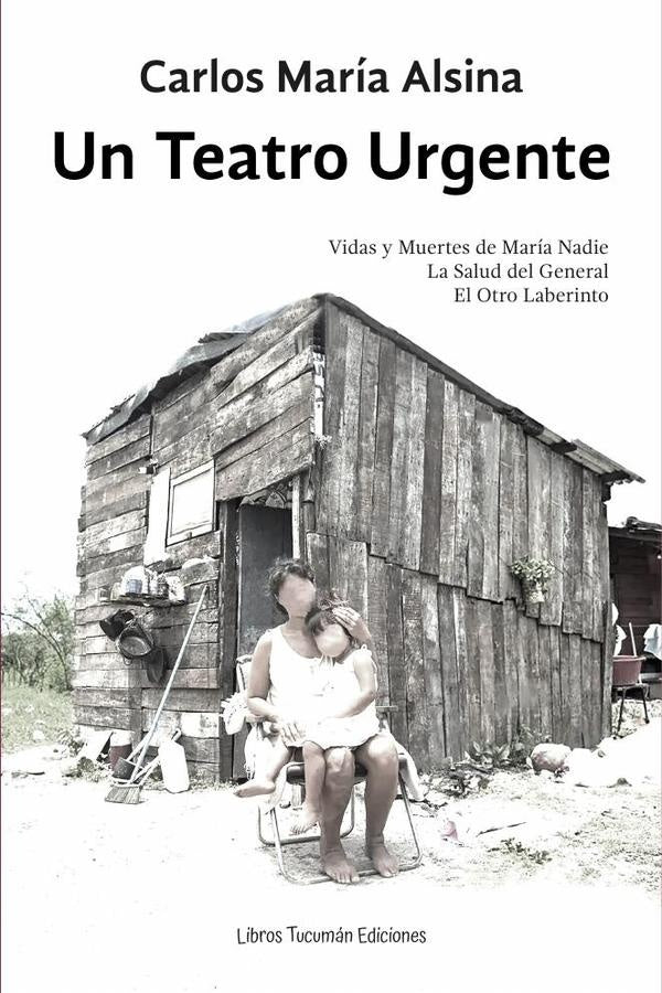 Un teatro urgente | Carlos Maria Alsina